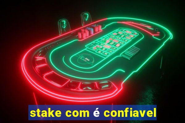 stake com é confiavel